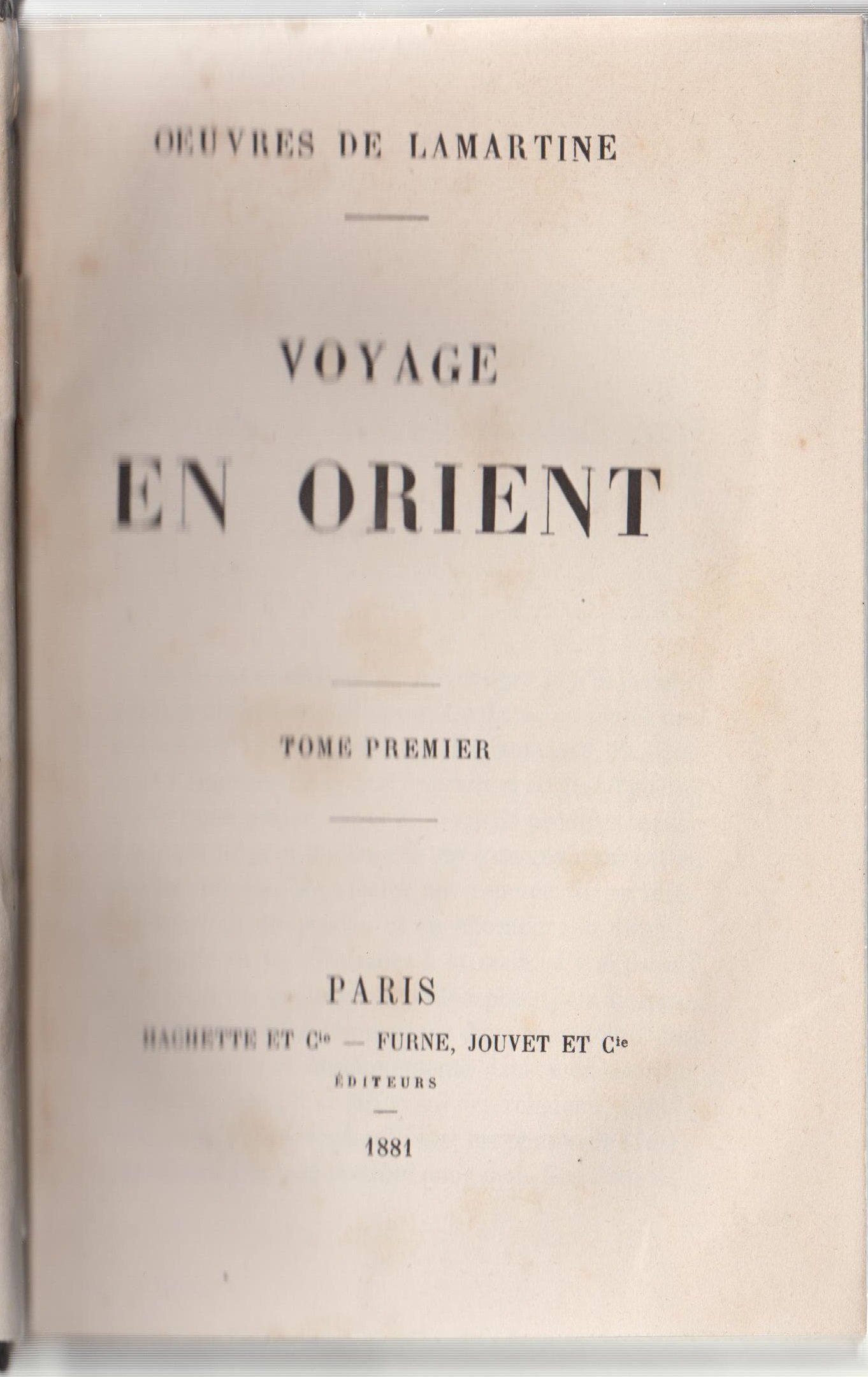 Voyage en Orient. EN 2 TOMES