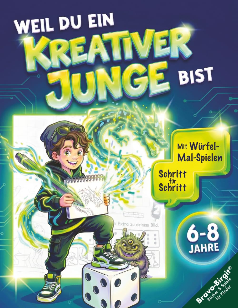 Weil du ein kreativer Junge bist – Zeichnen lernen für Jungs 6–8 Jahre: Coole Action-Motive Schritt-für Schritt & Würfel-Mal-Spiele. Fördert Feinmotorik & Konzentration (Kreativ zeichnen)