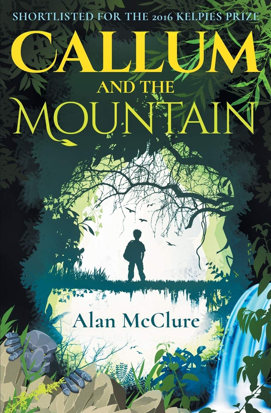 Callum and the Mountain By Alan McClure