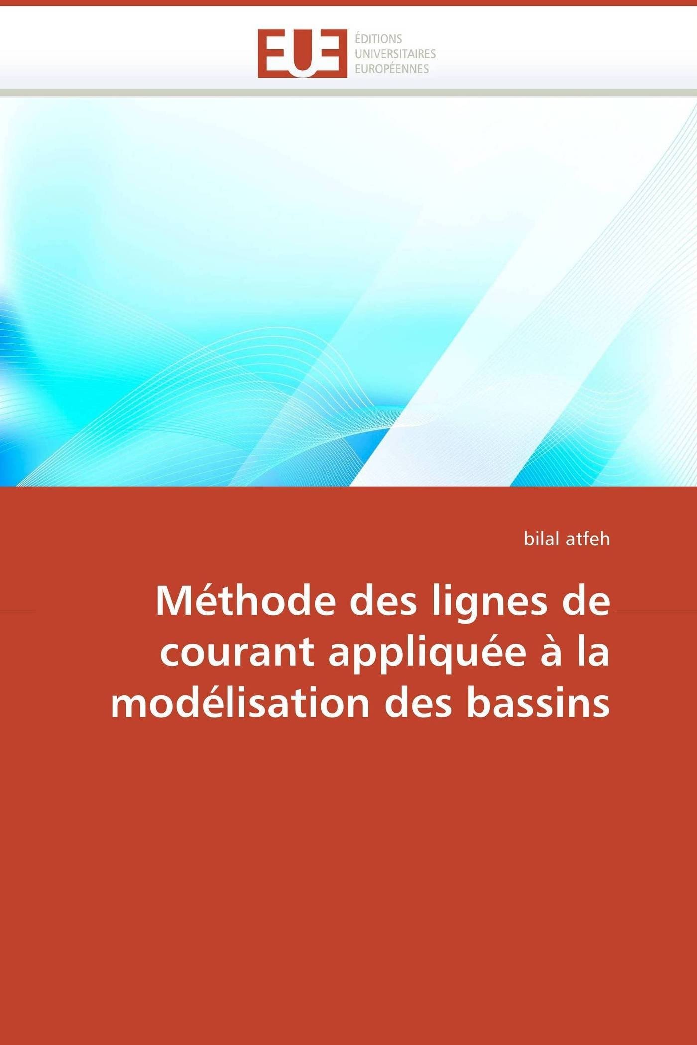 Méthode des lignes de courant appliquée à la modélisation des bassins (Omn.Univ.Europ.)