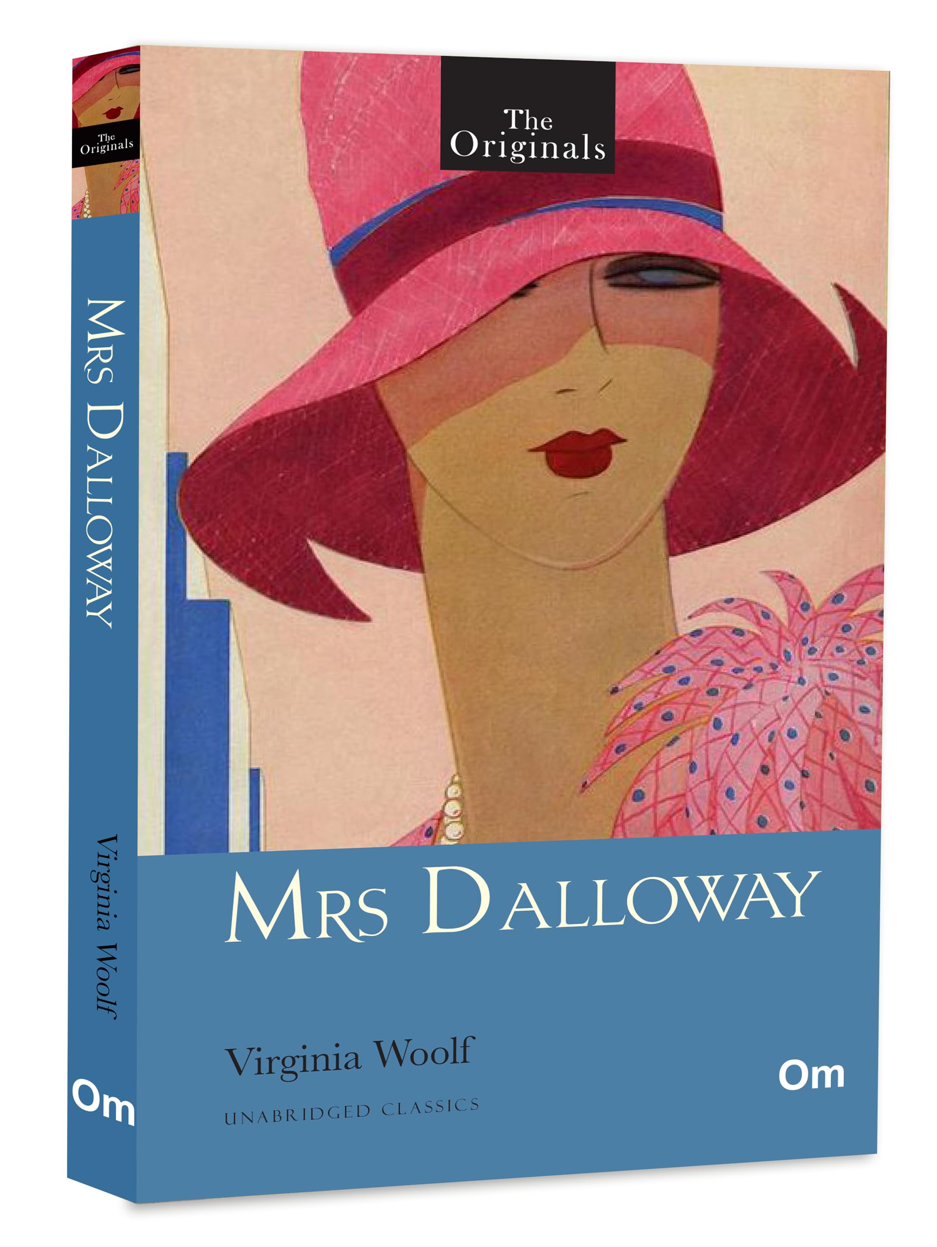 The Originals : Mrs Dalloway (Unabridged Classics)