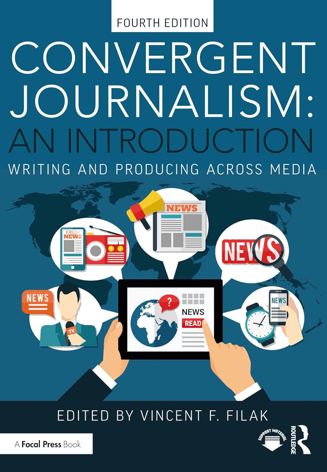 Convergent Journalism: An Introduction: Writing and Producing Across Media      4th Edition, Kindle Edition