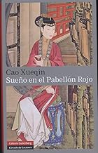 Sueño en el pabellón rojo. TOMO- I (Narrativa Clásica) (Spanish Edition)