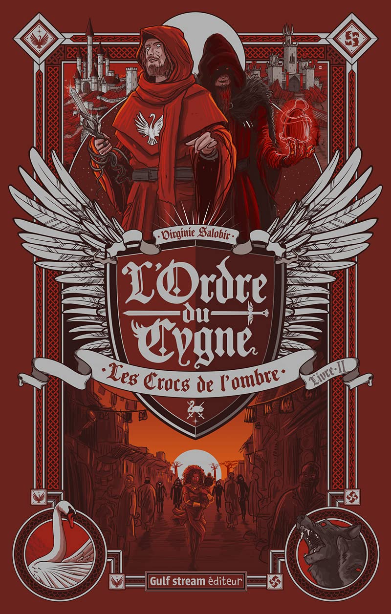 L'Ordre du cygne - tome 2 Les Crocs de l'ombre (2)