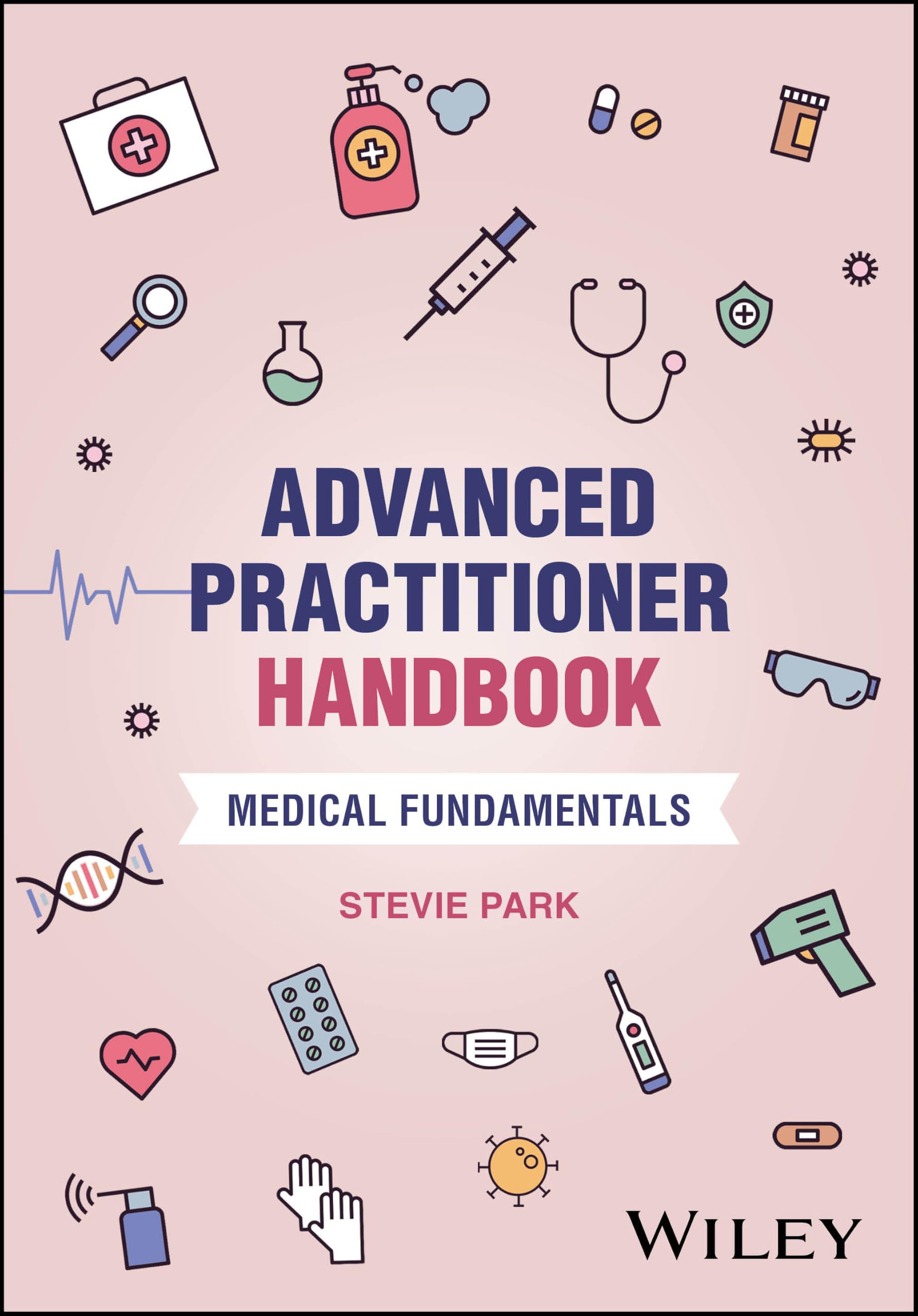Advanced Practitioner Handbook: Medical Fundamentals