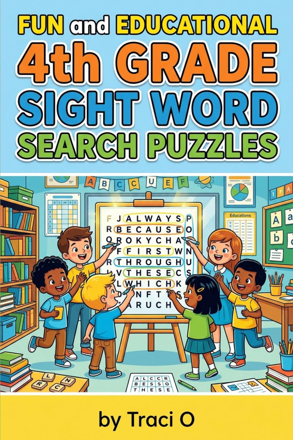 Fun and Educational 4th Grade Sight Word Search Puzzles: Boost Vocabulary and Reading Skills with Engaging Word Search Games for Kids (Sight Words for K-5)