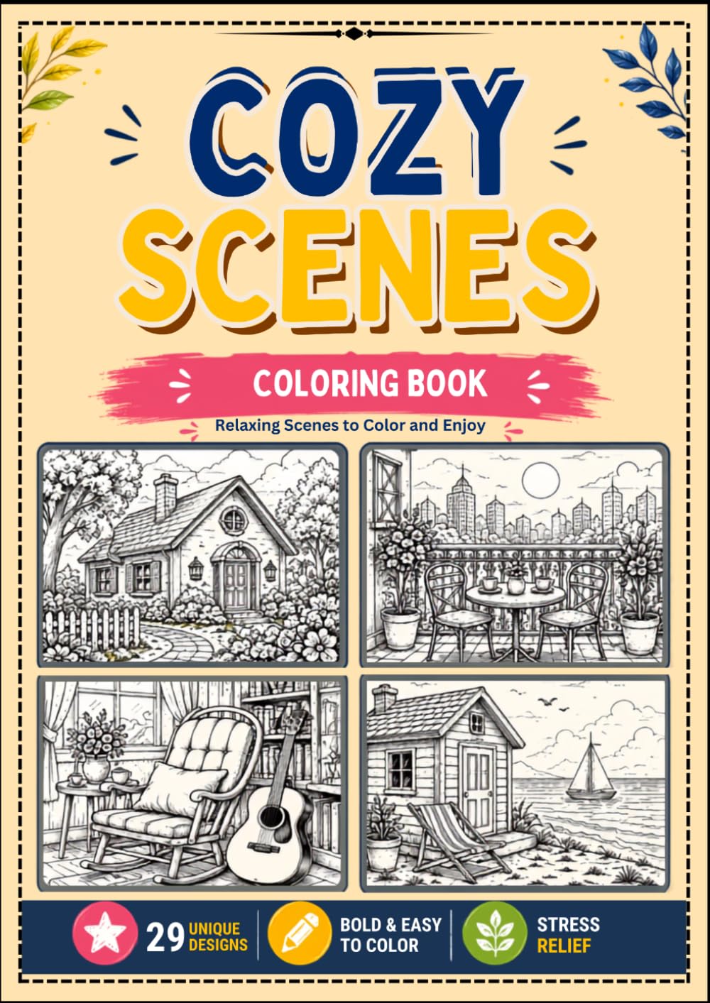 Cozy Scenes Coloring Book: 29 Relaxing Designs for Adults & Teens