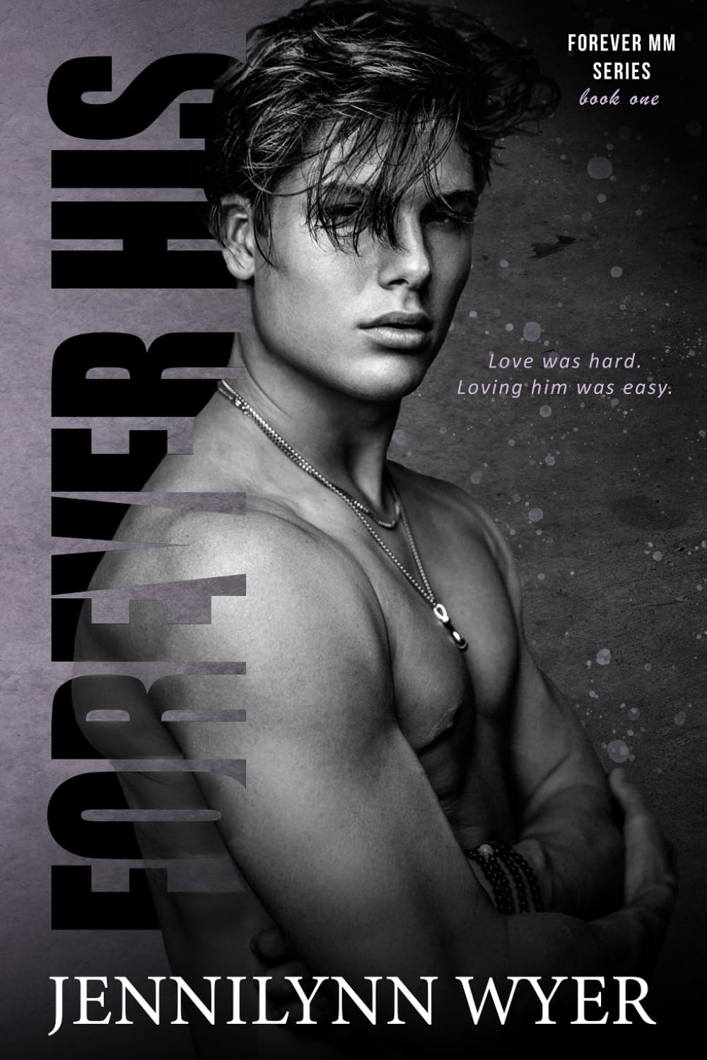 Forever His: A friends-to-lovers, small town M/M romance (Forever M/M Romance Series)