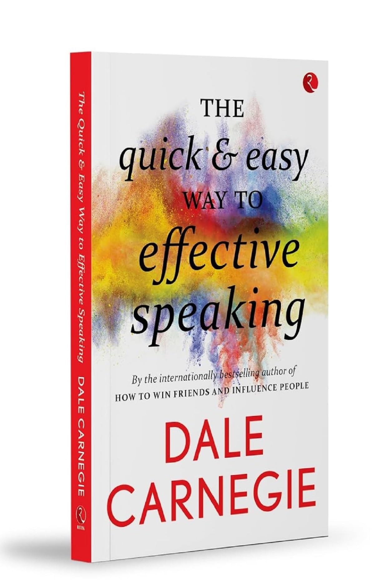 The Quick and Easy Way to Effective Speaking