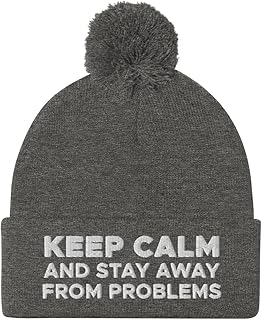 Keep Calm and Stay Away from Problems Hat (Embroidered Pom-Pom Beanie) Dark Heather Grey
