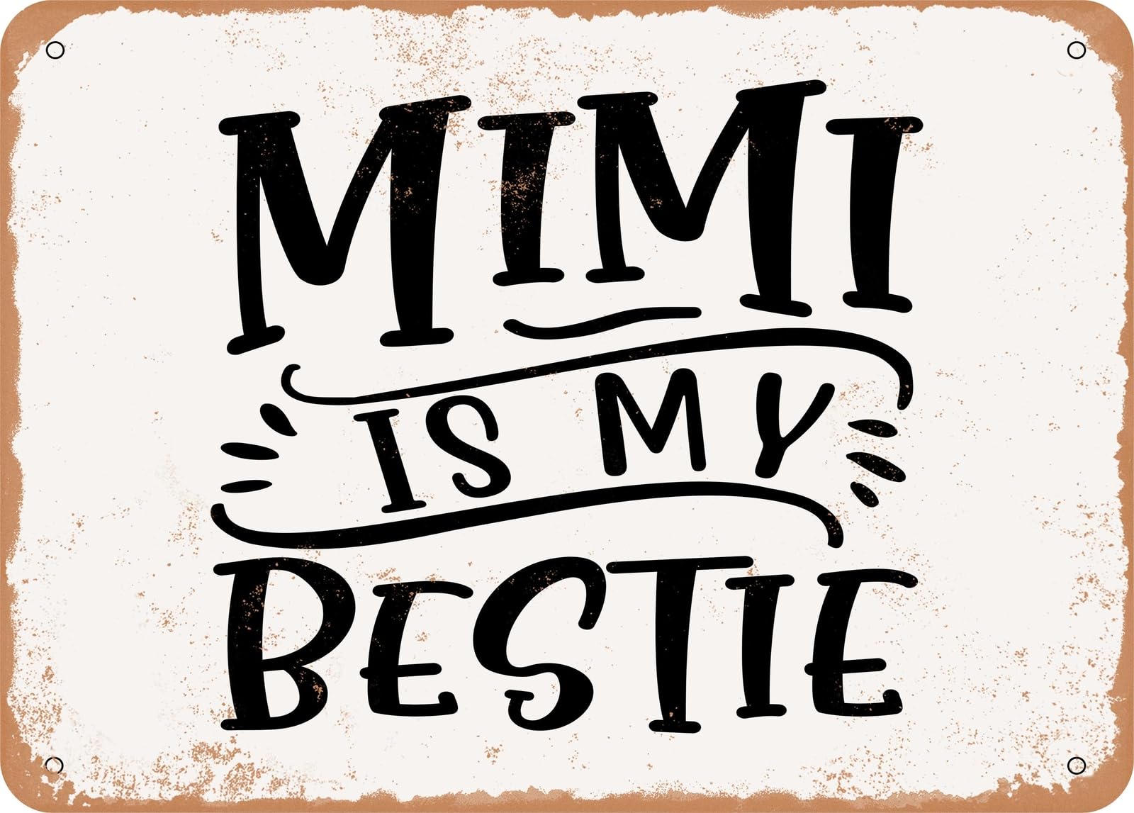 Miaomansenstore Metal Sign - Mimi Is My Bestie - Vintage Look Sign Home Decor