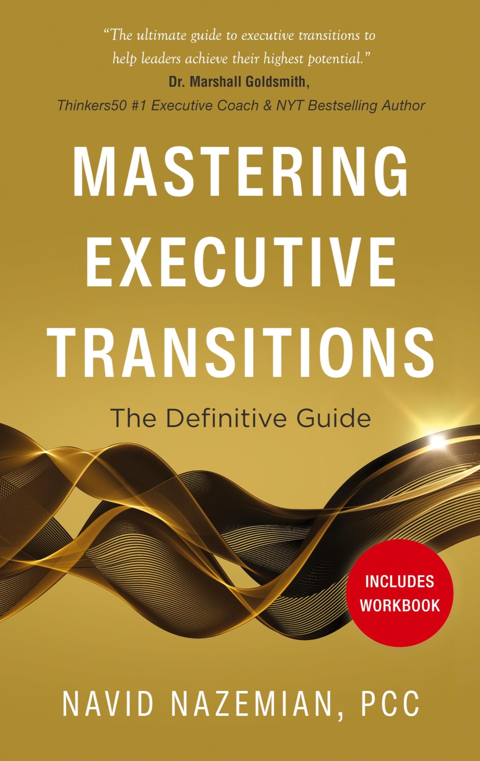 Mastering Executive Transitions: The Definitive Guide