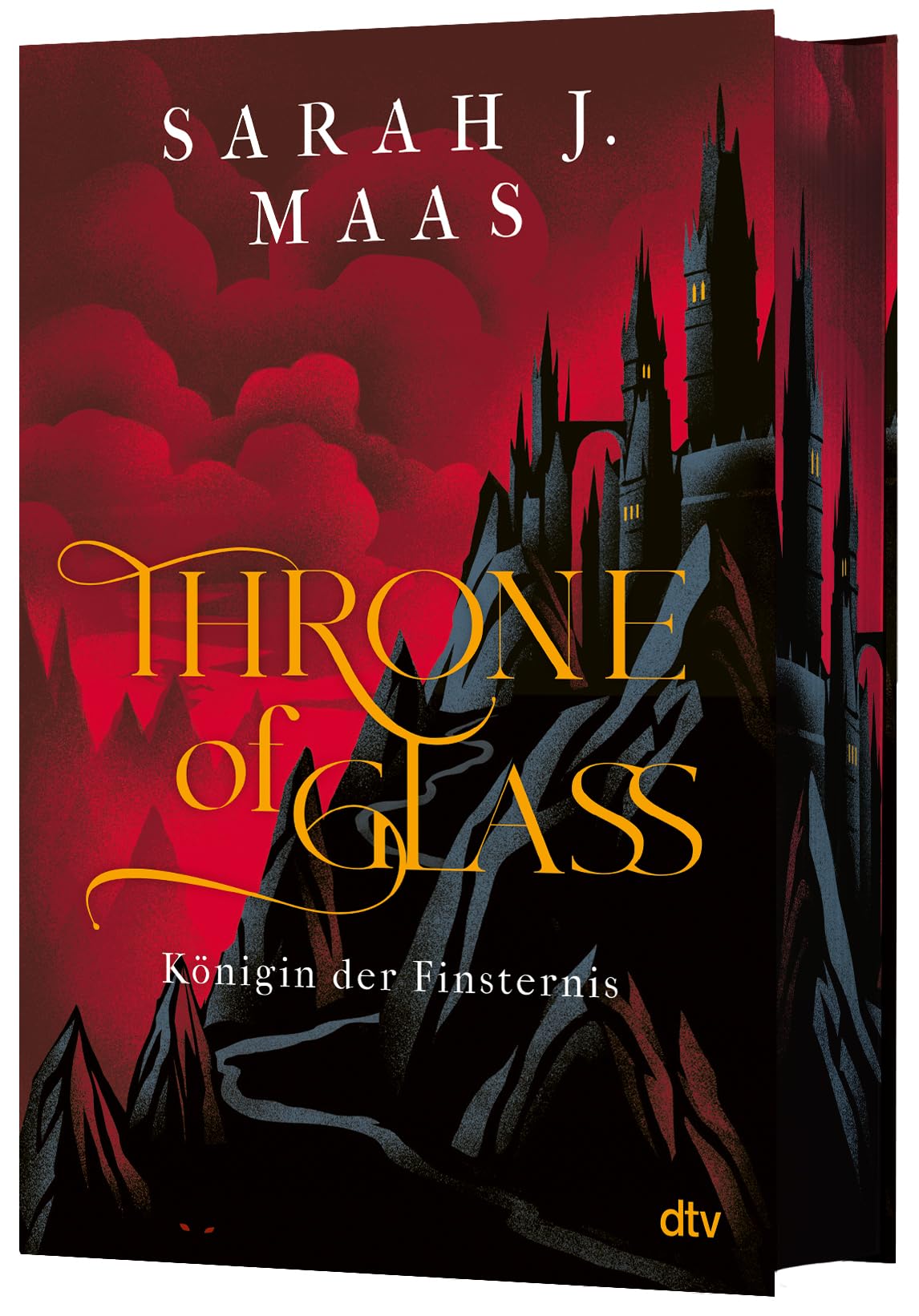 Throne of Glass – Königin der Finsternis: Limitierte Sonderausgabe mit Wendeumschlag und hochveredelter Gestaltung