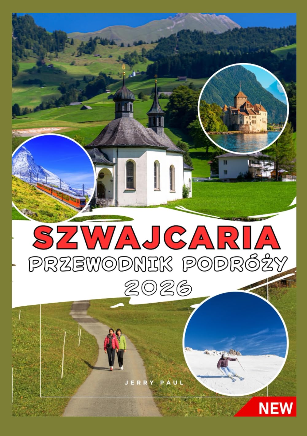 SZWAJCARIA PRZEWODNIK PODRÓŻY 2026