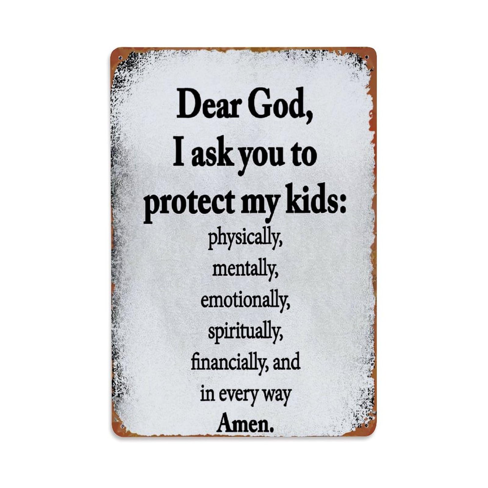 Jdyaojiesheng Vintage Dear God I Ask You To Protect My Kids Physically Mentally Tin Sign Retro Metal Wall Decor Metal Poster, Home Bar Garage Farmhouse Cafe Wall Art Decoration 8X12inches