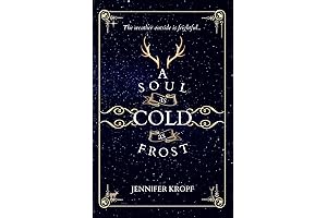 A Soul as Cold as Frost By Michele Pariza Wacek