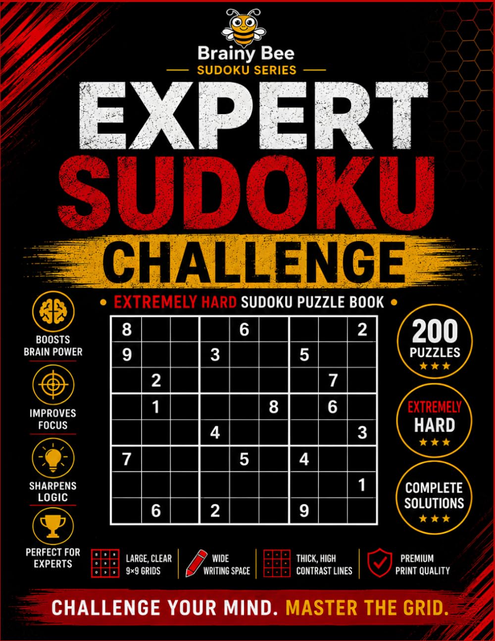 Expert Sudoku Challenge: Hard & Extreme Sudoku Puzzle Book: 200 Advanced Sudoku Puzzles with Complete Solutions for Expert Players, Brain Training and Logic Challenge
