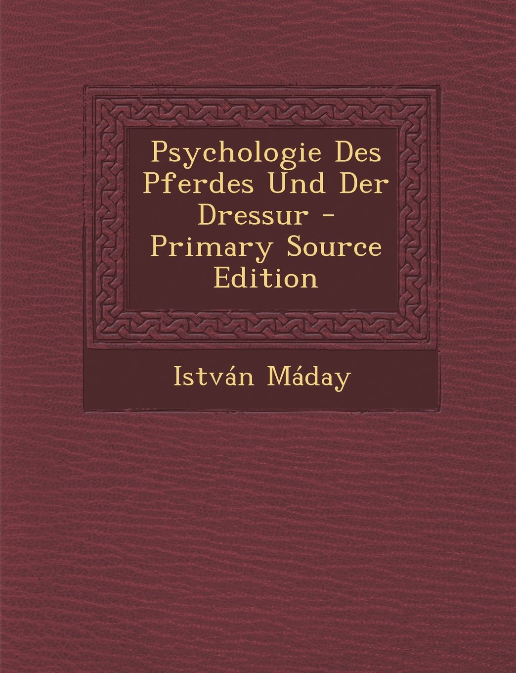 Psychologie Des Pferdes Und Der Dressur