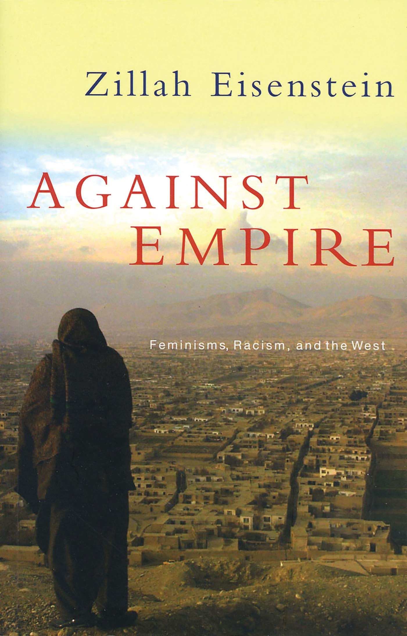 Buy Against Empire: Feminisms, Racism and the West — BookShops.in