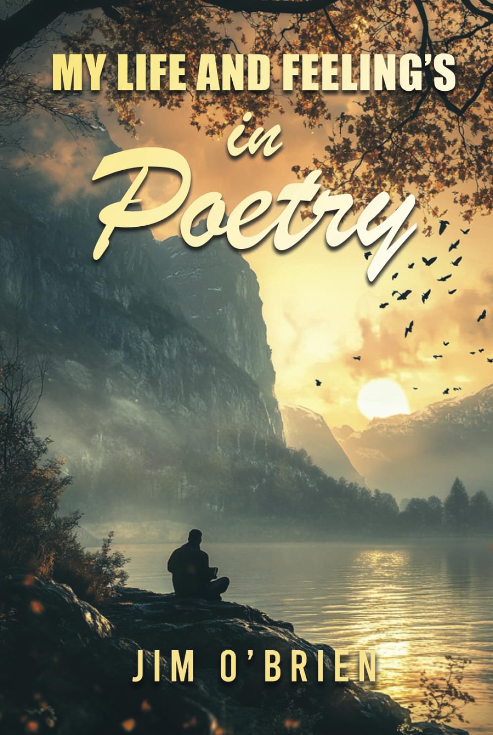 My Life And Feelings In Poetry