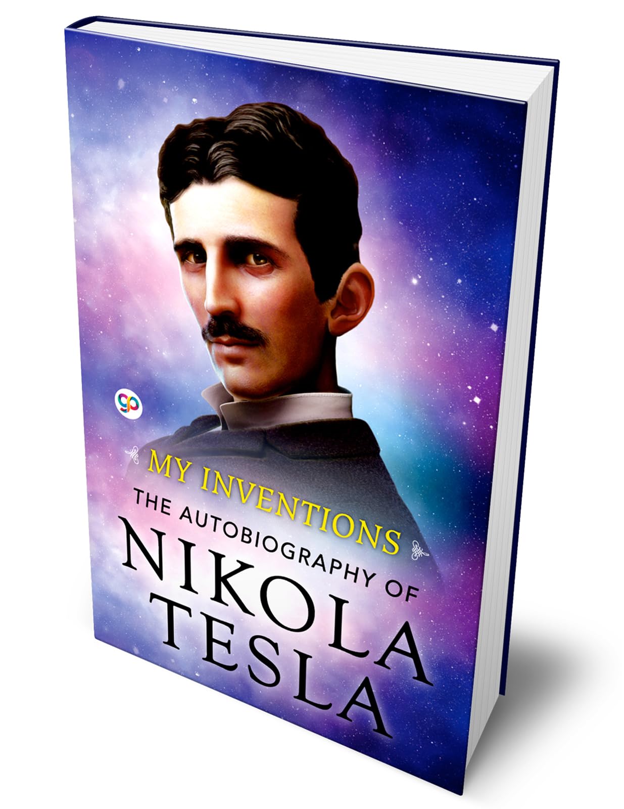 My Inventions: The Autobiography of Nikola Tesla