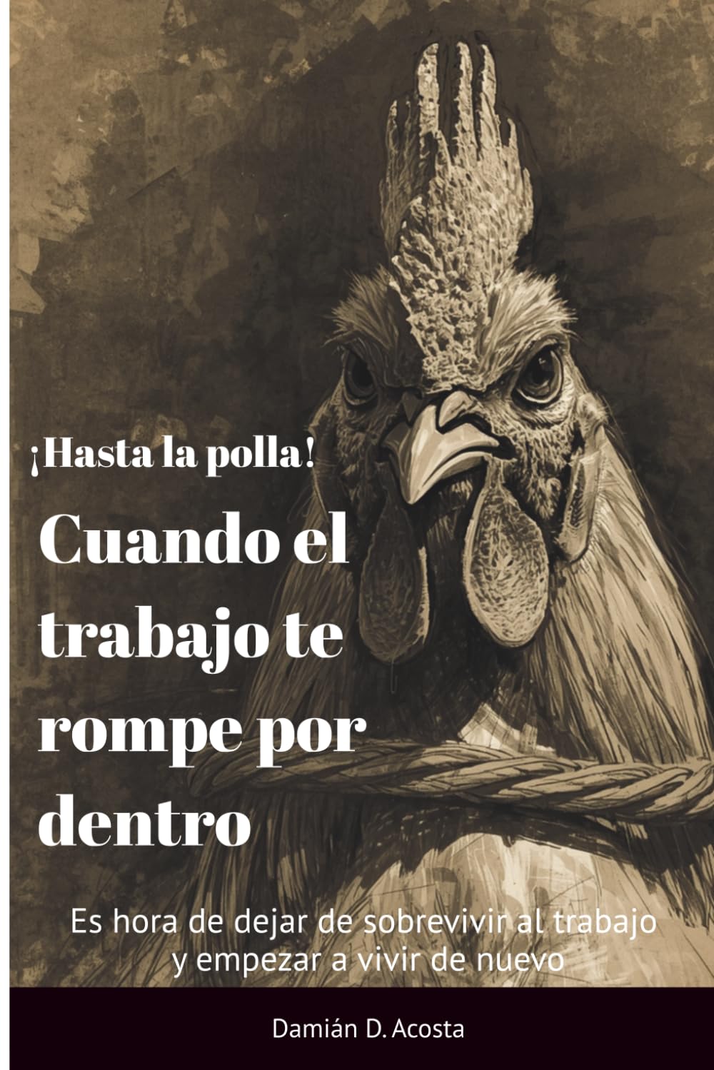 CUANDO EL TRABAJO TE ROMPE POR DENTRO