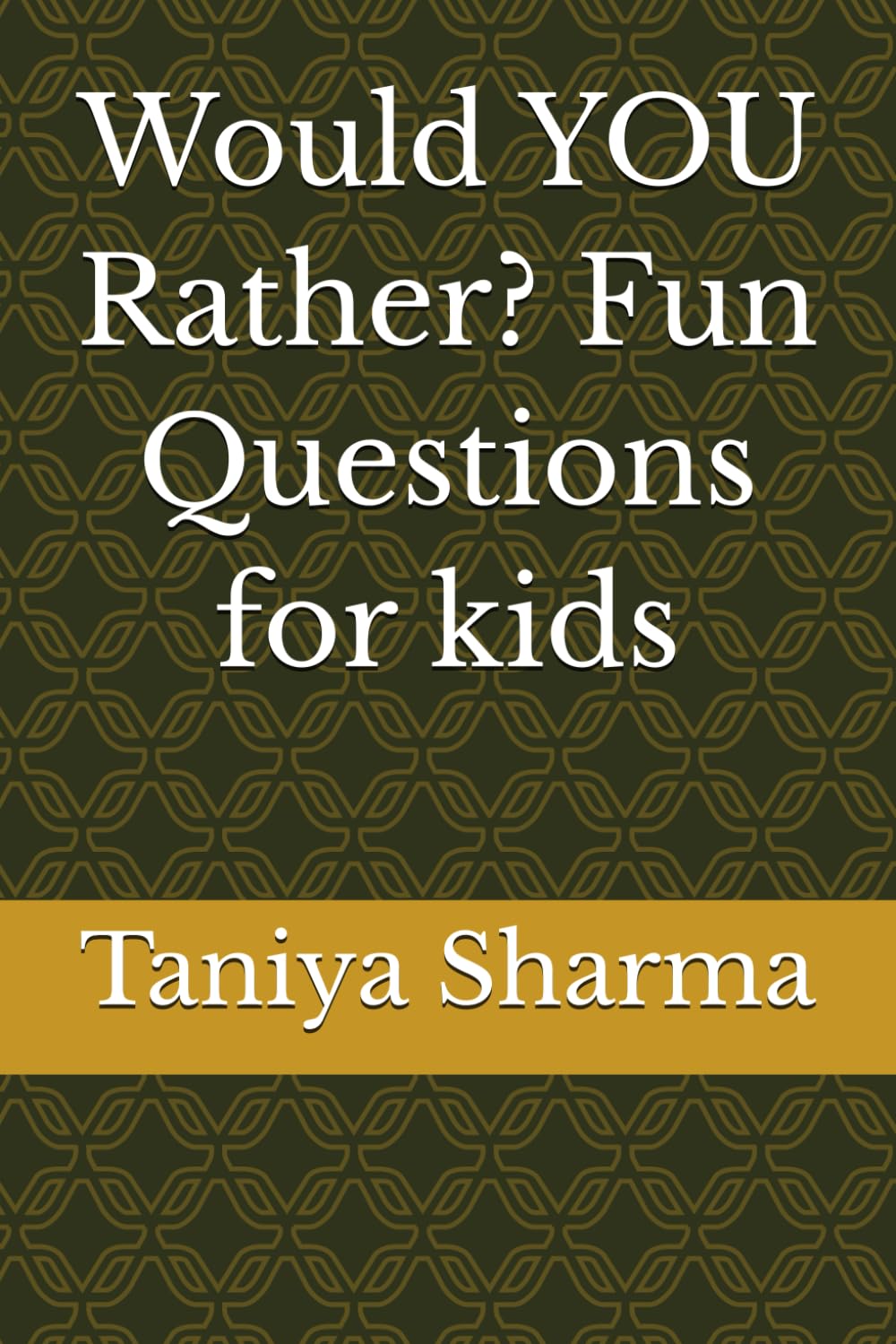 Would YOU Rather? Fun Questions for kids