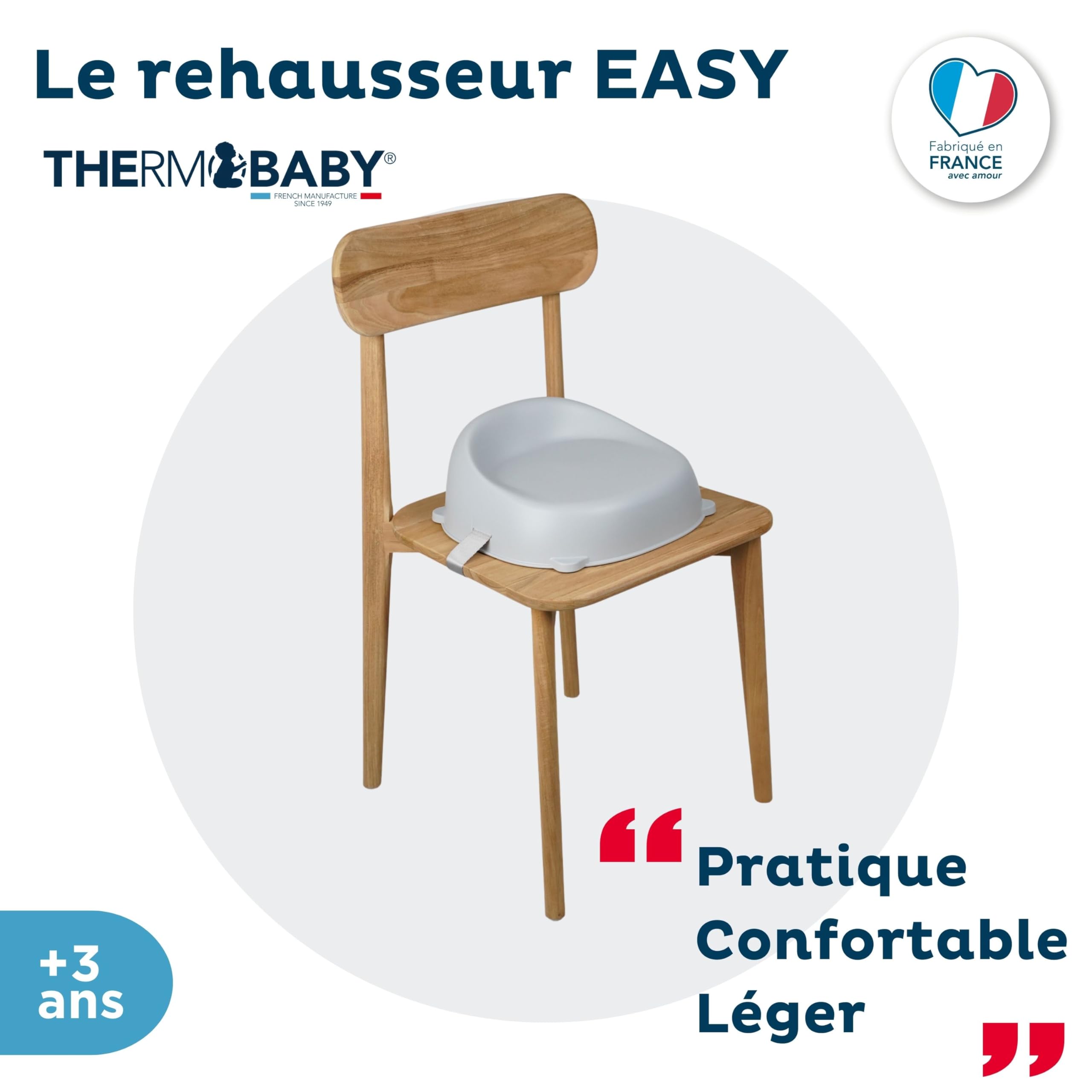 THERMOBABY - Rehausseur de chaise EASY - Rehausseur - Enfant de 3 à 6 ans (ou jusqu'à 30 Kg) - Confortable - Léger et Transportable - facile d'installation - Gris Charme - Fabriqué en France