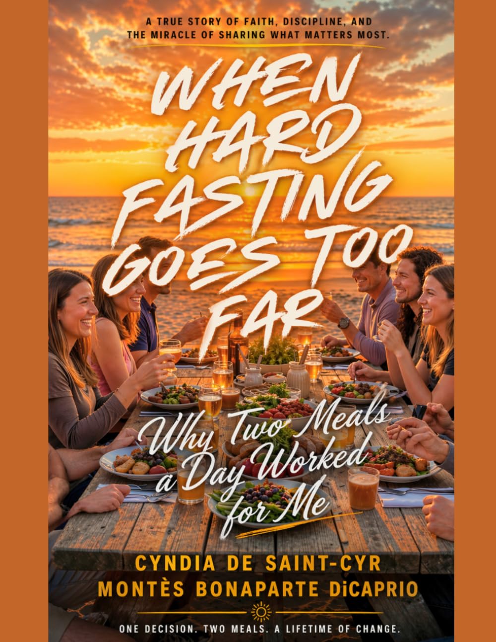 When Hard Fasting Goes Too Far: Why Two Meals a Day Worked for Me