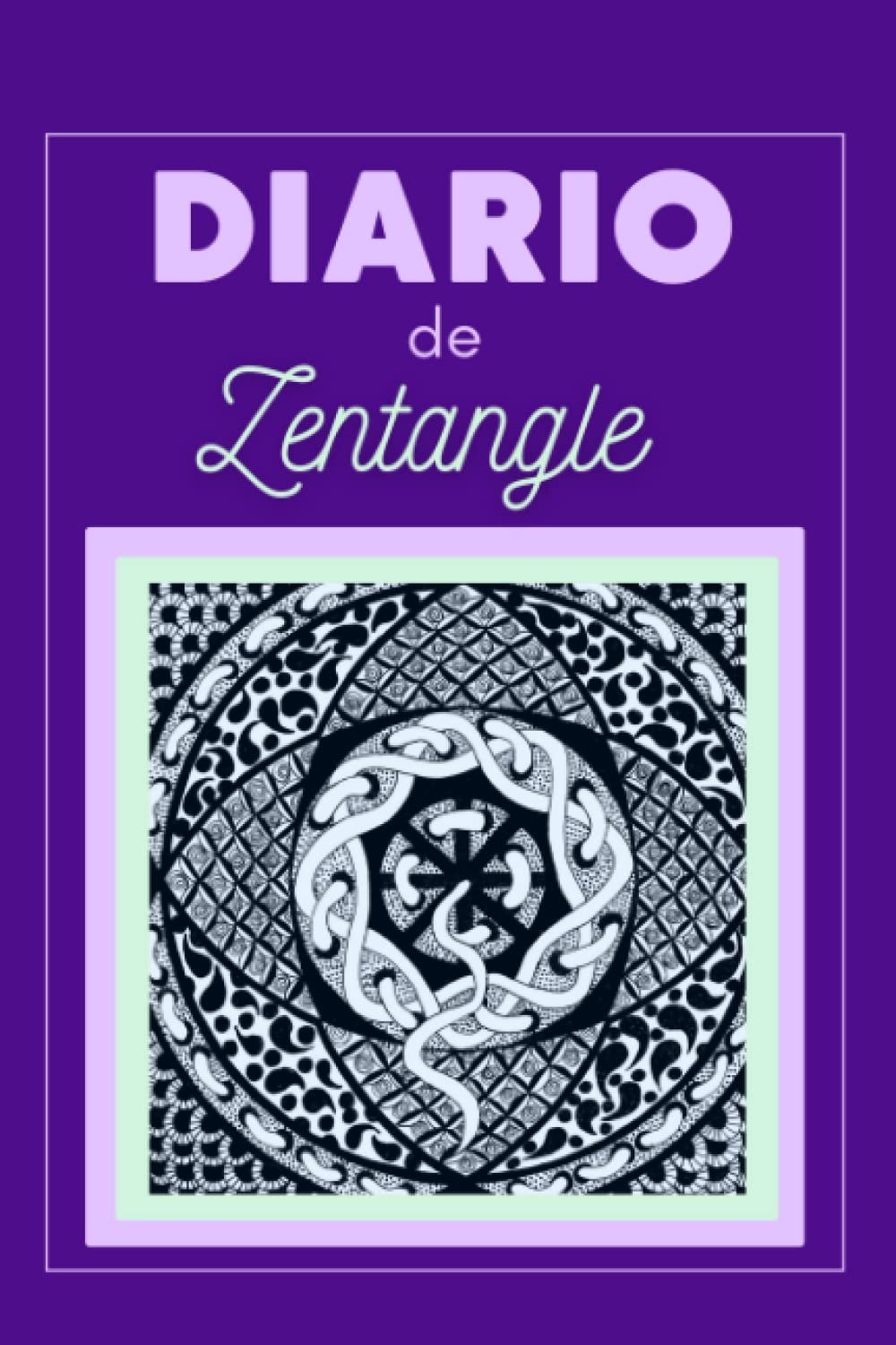 DIARIO DE ZENTANGLE