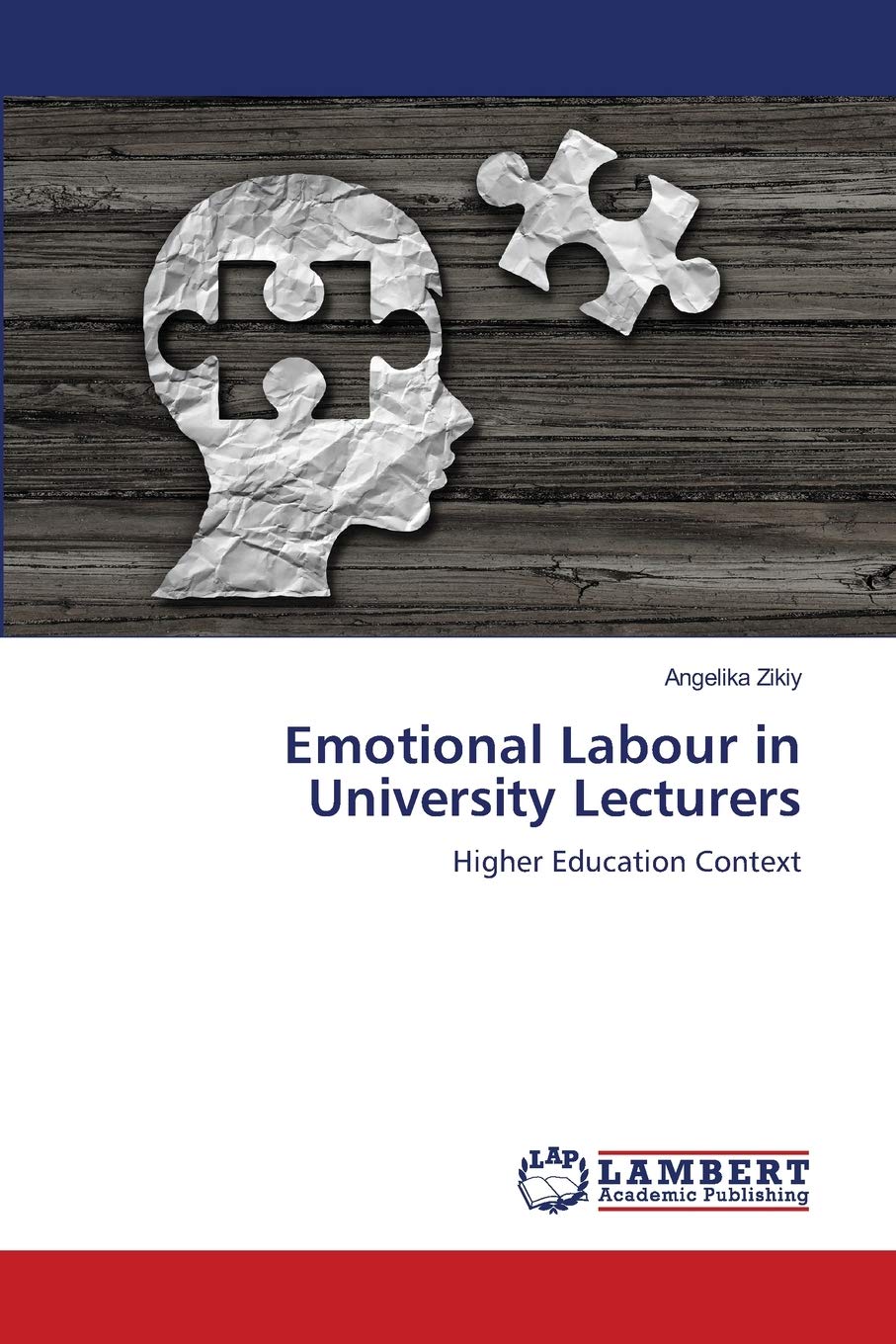 Emotional Labour in University Lecturers: Higher Education Context