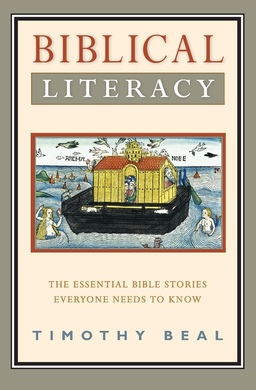 Biblical Literacy: The Essential Bible Stories Everyone Needs to Know: The Essential Bible Stories Everyone Needs to Know – A Must-Have Guide to Scripture and Cultural Understanding