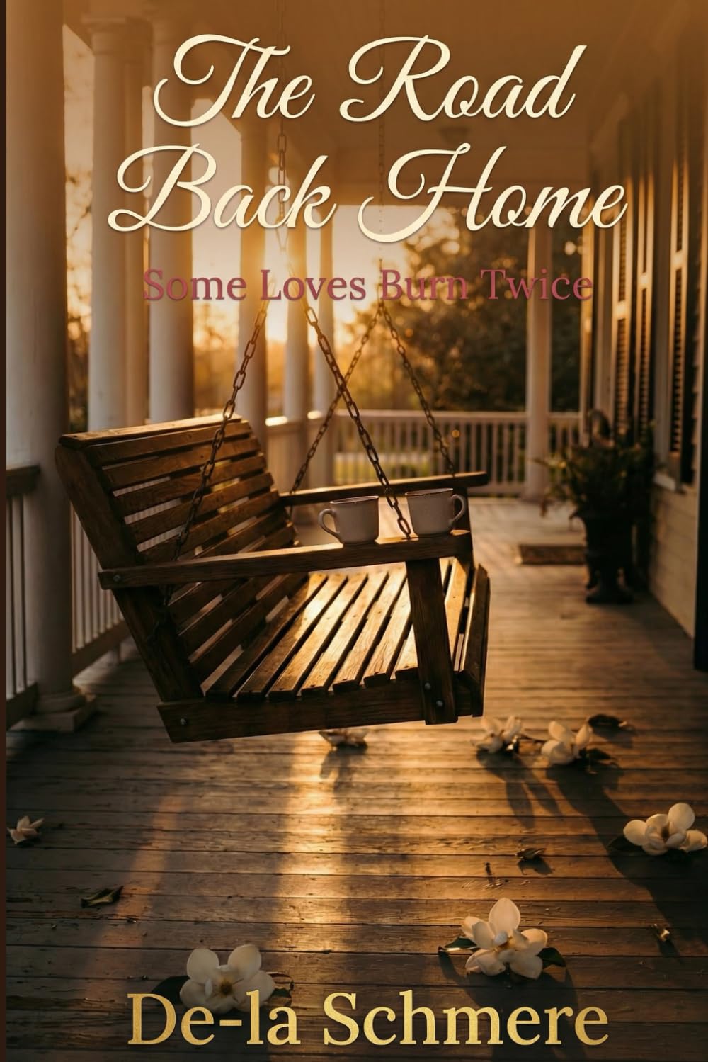 The Road Back Home: Some Loves Burn Twice