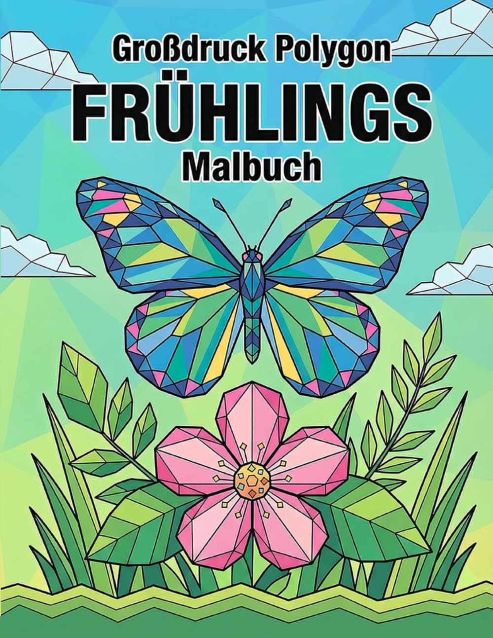 Großdruck Polygon Frühlings-Malbuch: 50 einfache große Frühlingsmotive zur Entspannung für Erwachsene und Senioren
