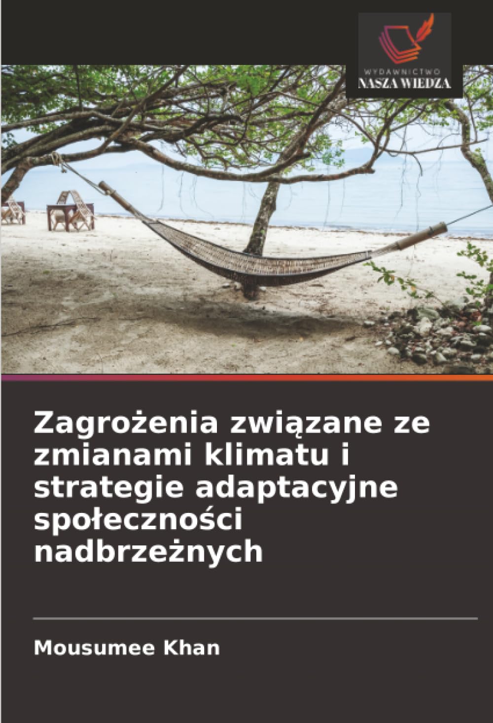 Zagrożenia związane ze zmianami klimatu i strategie adaptacyjne społeczności nadbrzeżnych