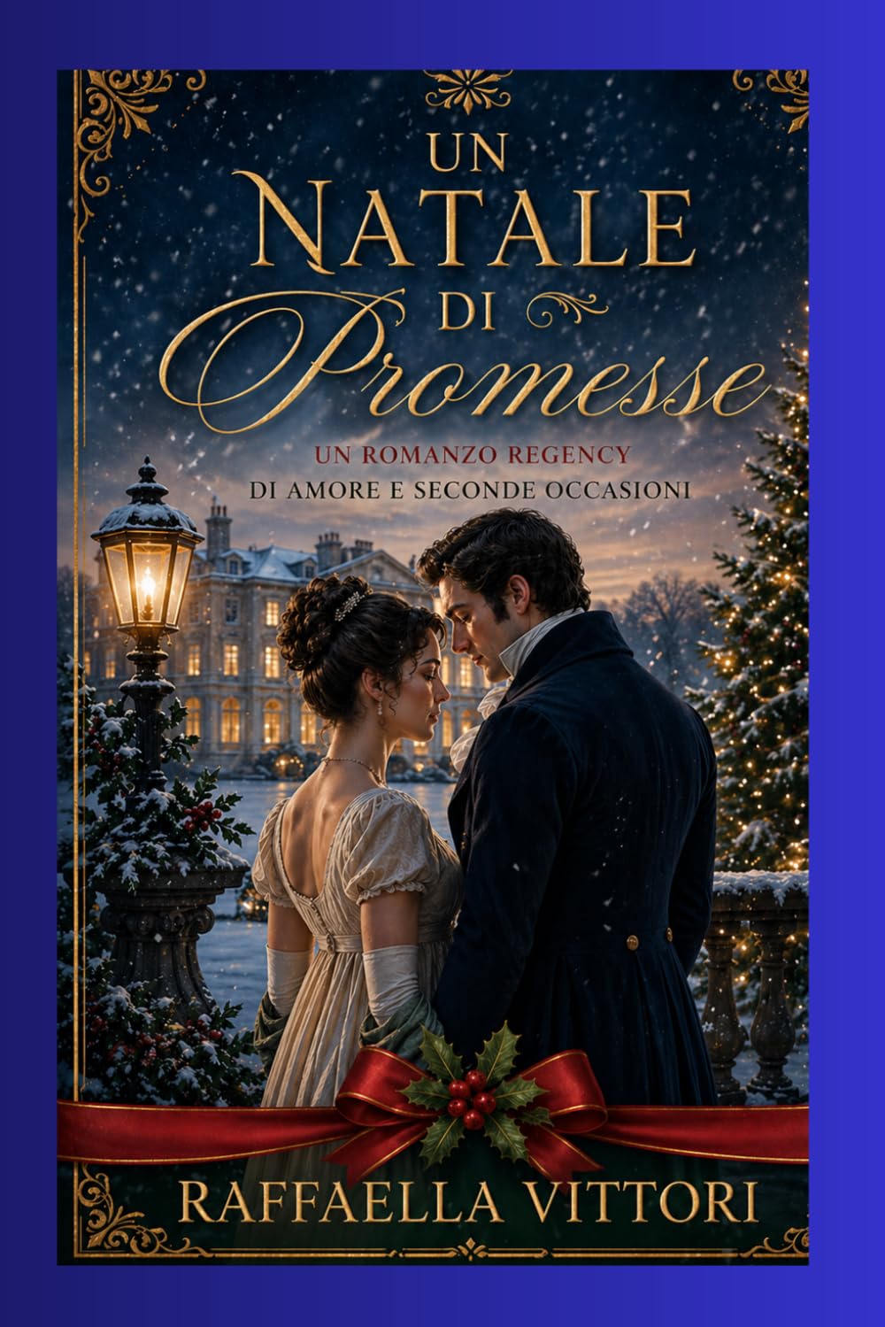 UN NATALE DI PROMESSE: (Regency Natalizio)