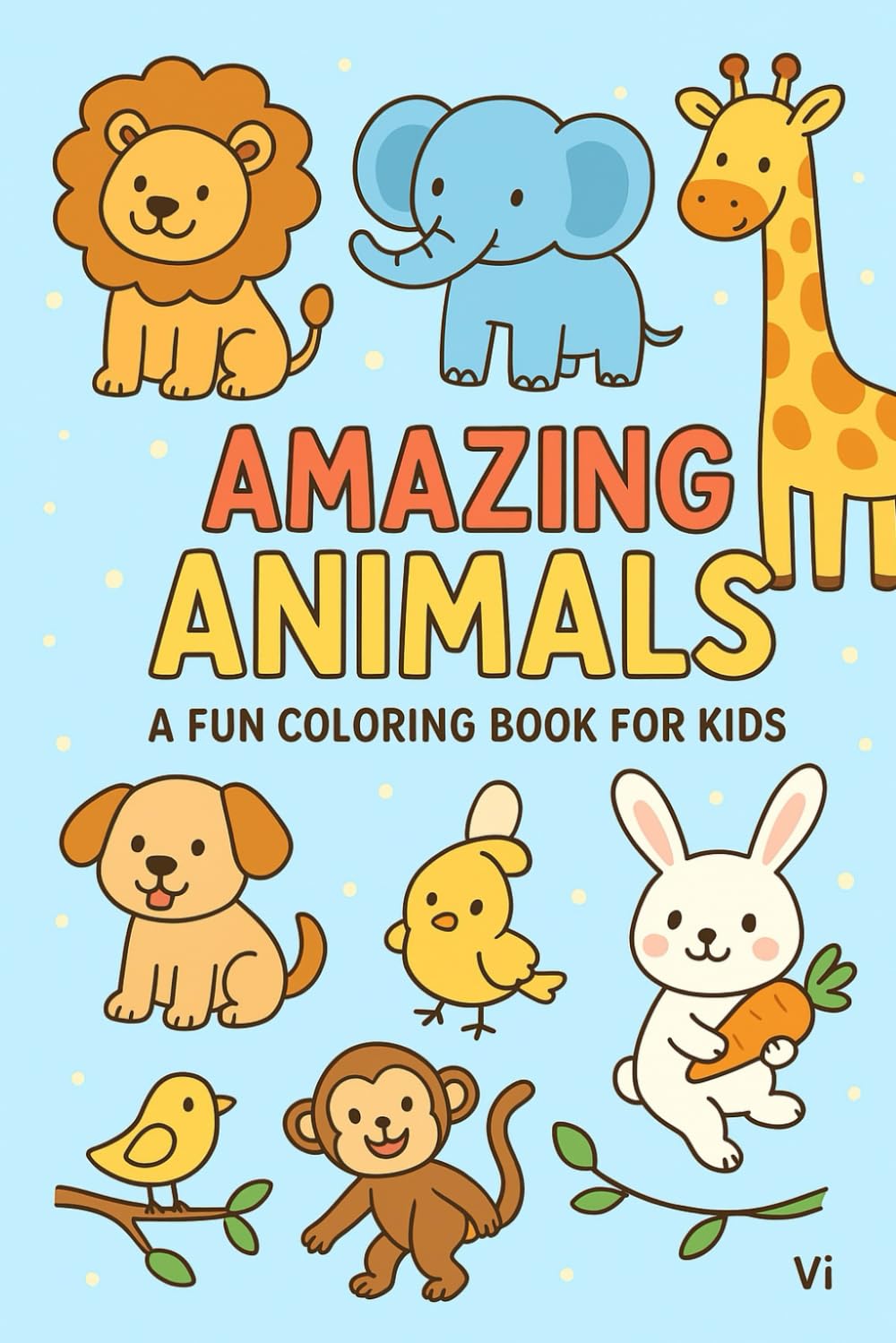 Amazing Animals: A Fun Coloring Book for Kids: Kids animal coloring book