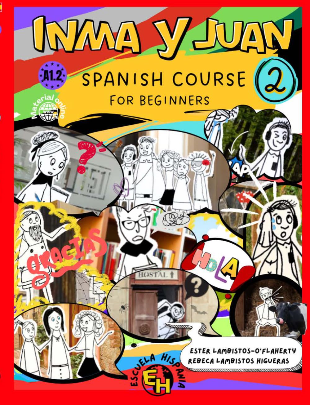 Inma y Juan 2: Spanish workbook for middle and high school students.