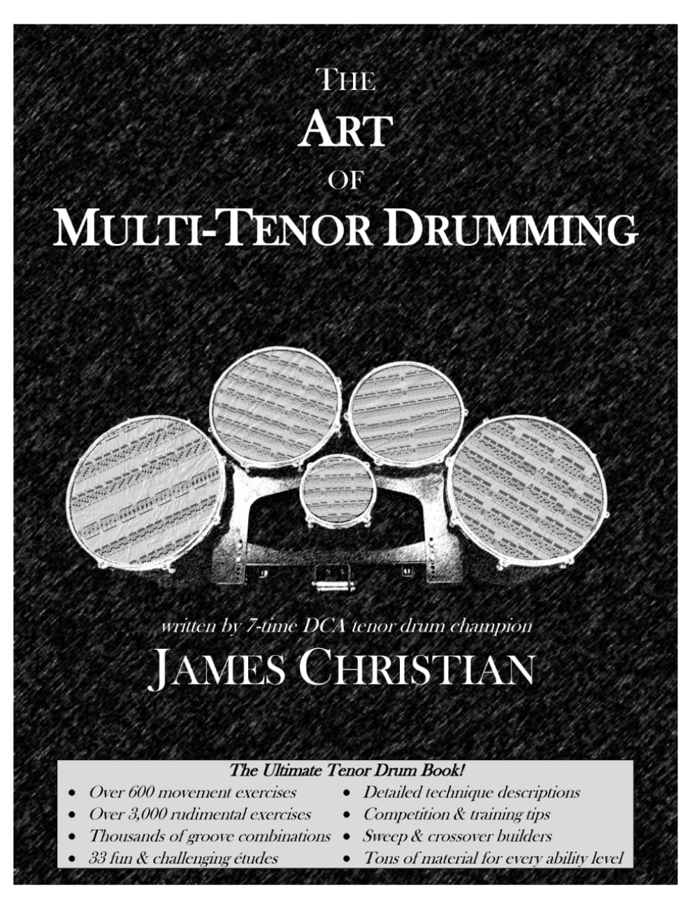 The Art of Multi-Tenor Drumming: The Ultimate Tenor Drum Book!