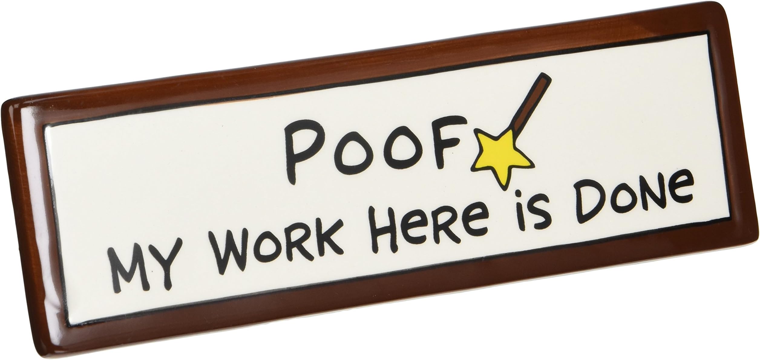 Enesco Our Name is Mud by Lorrie Veasey Poof Desk Plaque, 1-1/4-Inch