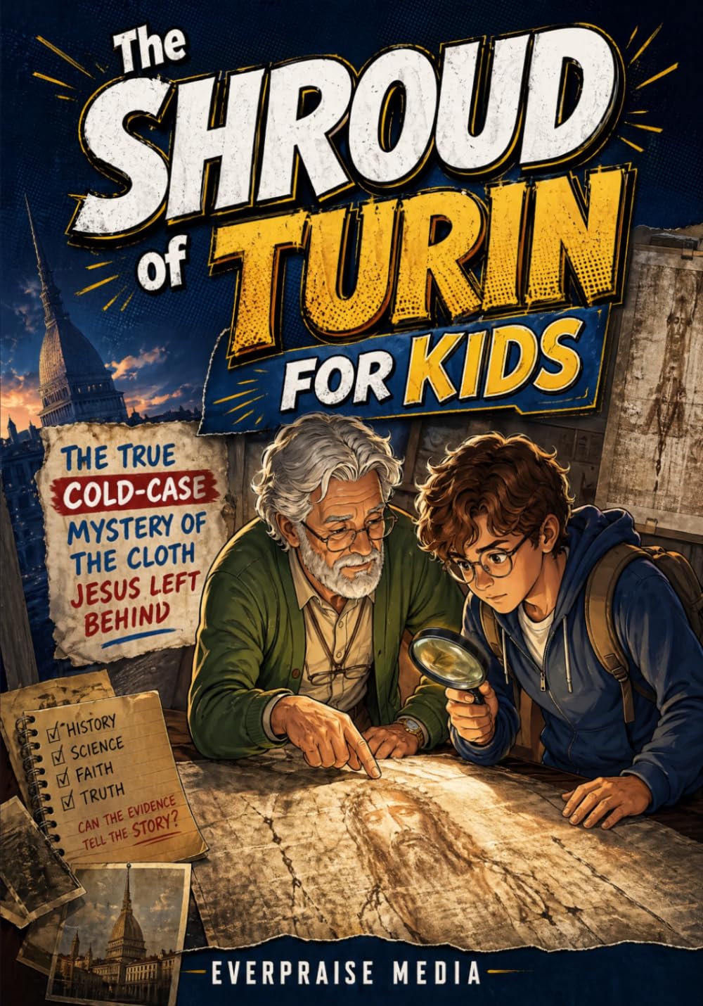 The Shroud of Turin for Kids: The True Cold-Case Mystery of the Cloth Jesus Left Behind | A Comic Book Bible Mystery for Kids Ages 8-12