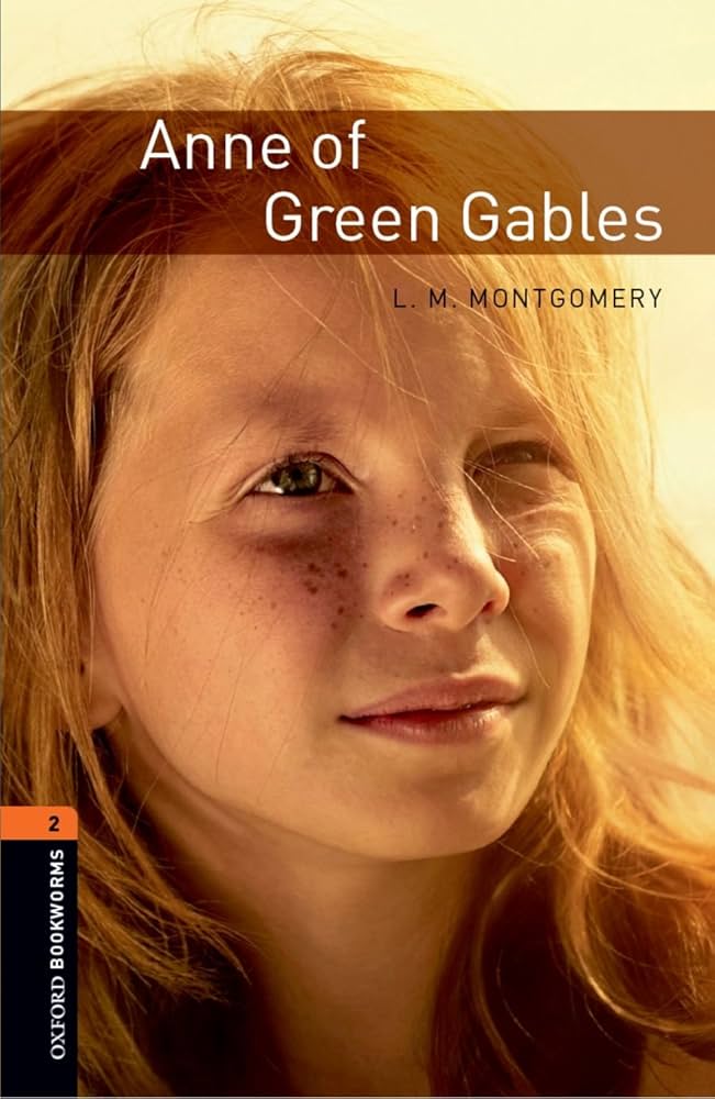 Amazon | Anne of Green Gables: Stage 2 700 Headwords (Oxford