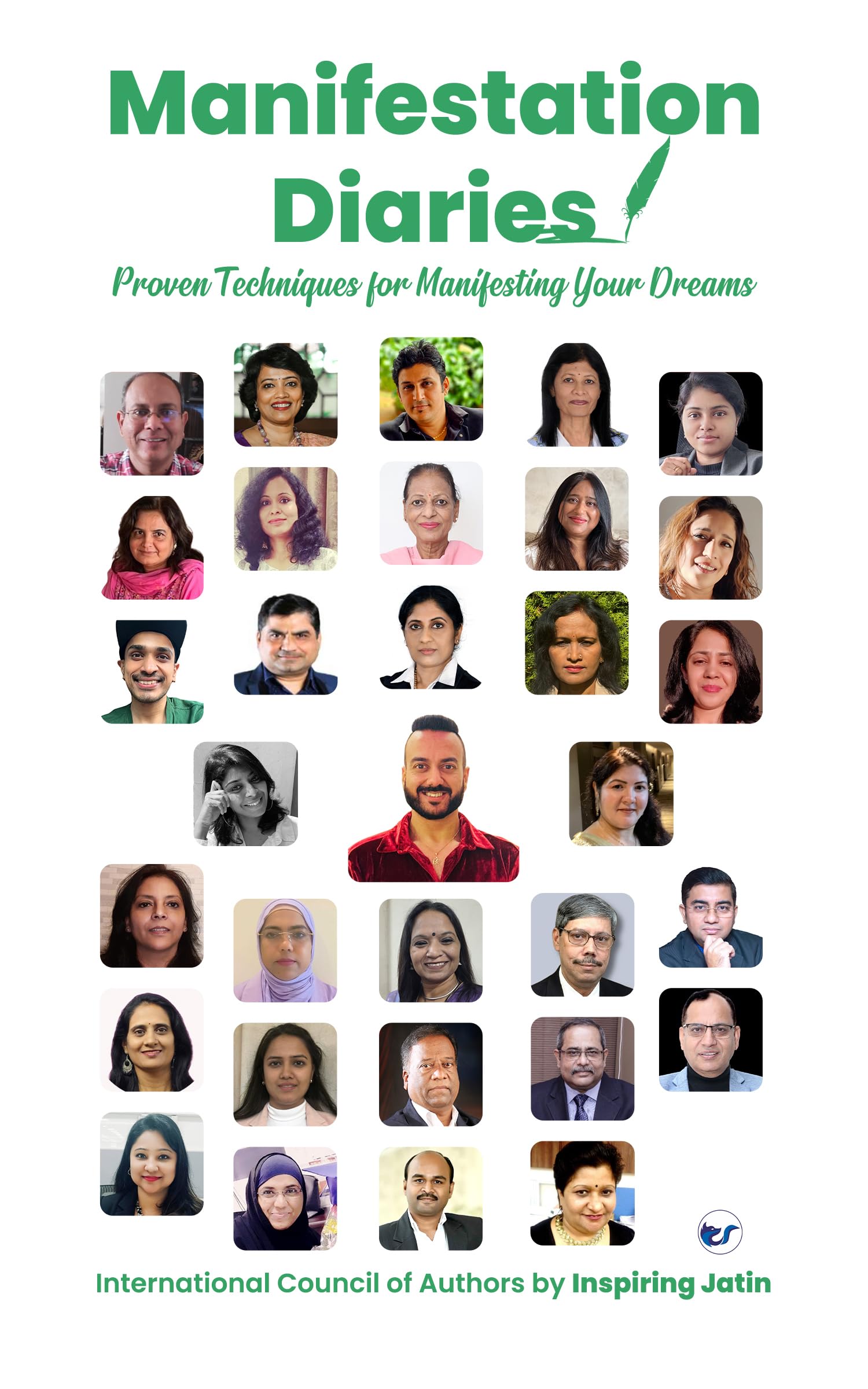 Manifestation Diaries: Proven Techniques for Manifesting Your Dreams