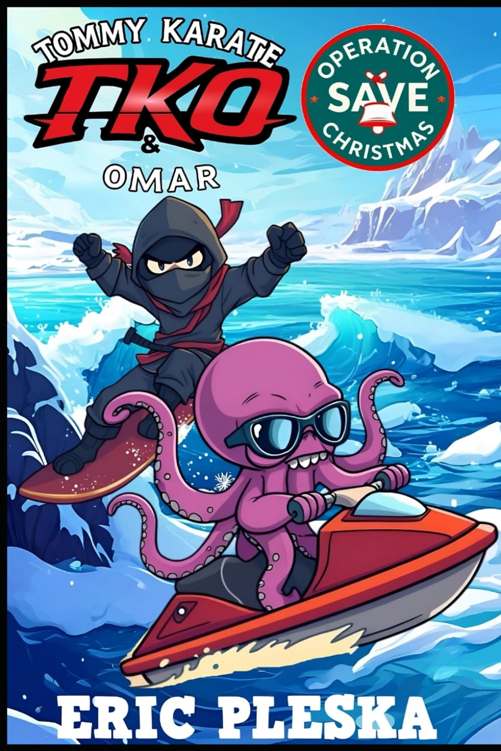 Tommy Karate and Omar: Operation Save Christmas