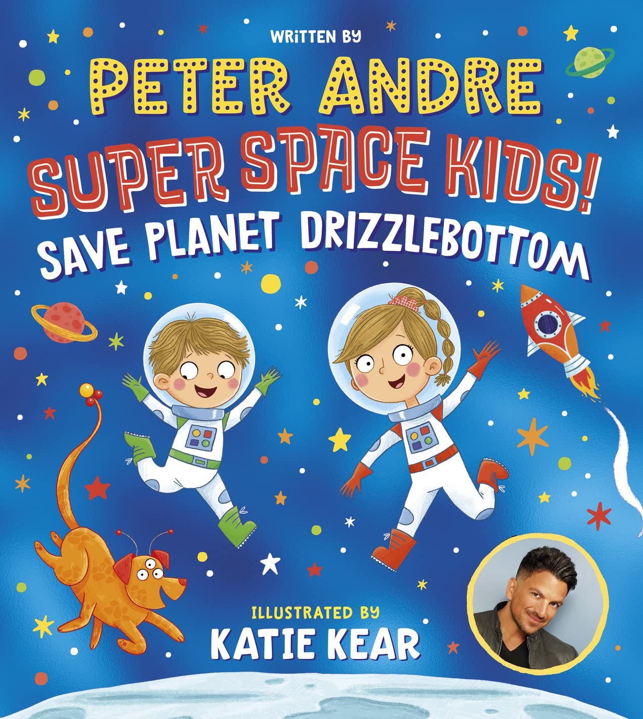 Super Space Kids! Save Planet Drizzlebottom - the first intergalactic adventure from superstar Peter Andre