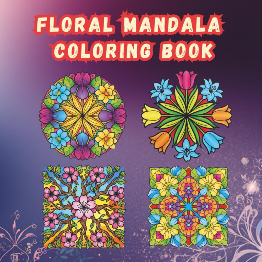 Floral Mandala Coloring Book 2026: 50 Bold & Easy Coloring Book for Adults with Simple, Relaxing Flower Patterns (The Zen Mandala Collection: Stress-Relieving Patterns for Mindful Coloring)