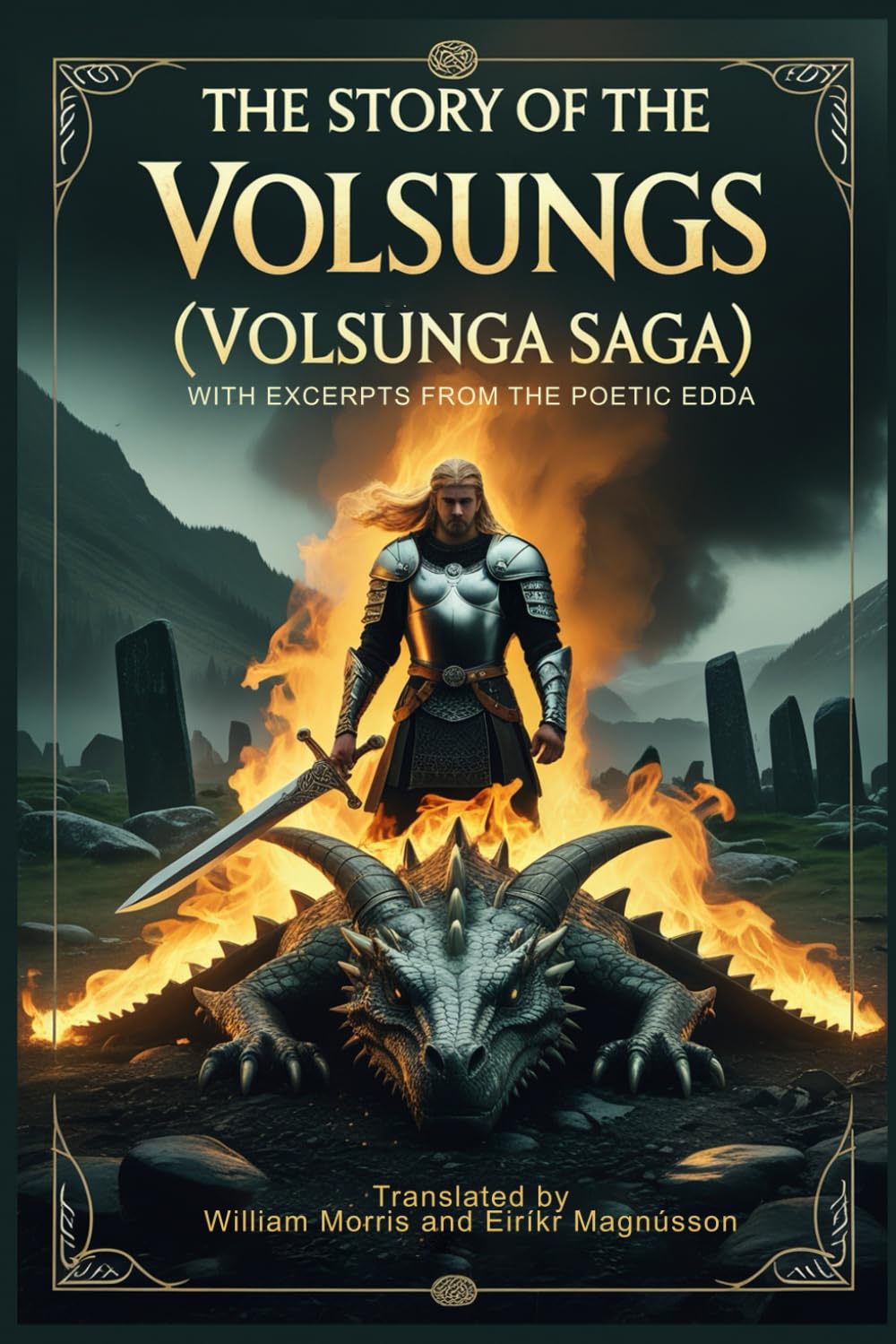 THE STORY OF THE VOLSUNGS, (VOLSUNGA SAGA): WITH EXCERPTS FROM THE POETIC EDDA