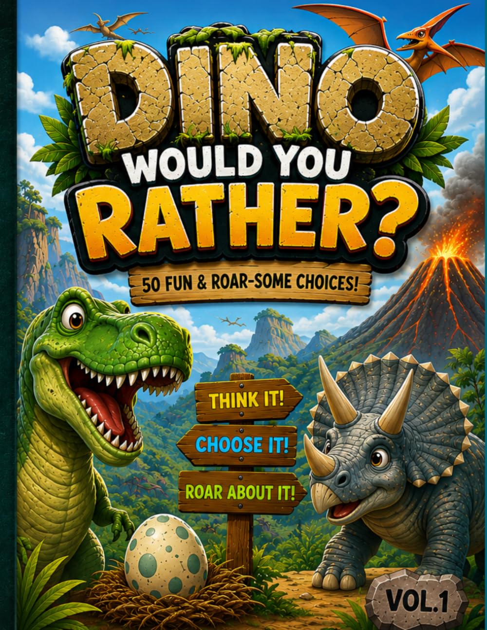 Dino Would You Rather?: 50 Fun & Roar-Some Choices for Kids