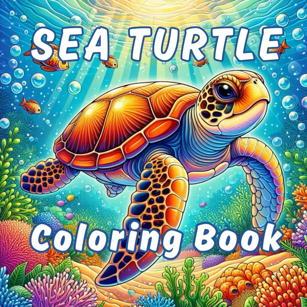Sea Turtle Coloring Book: Sea Turtle Adventure Coloring pages