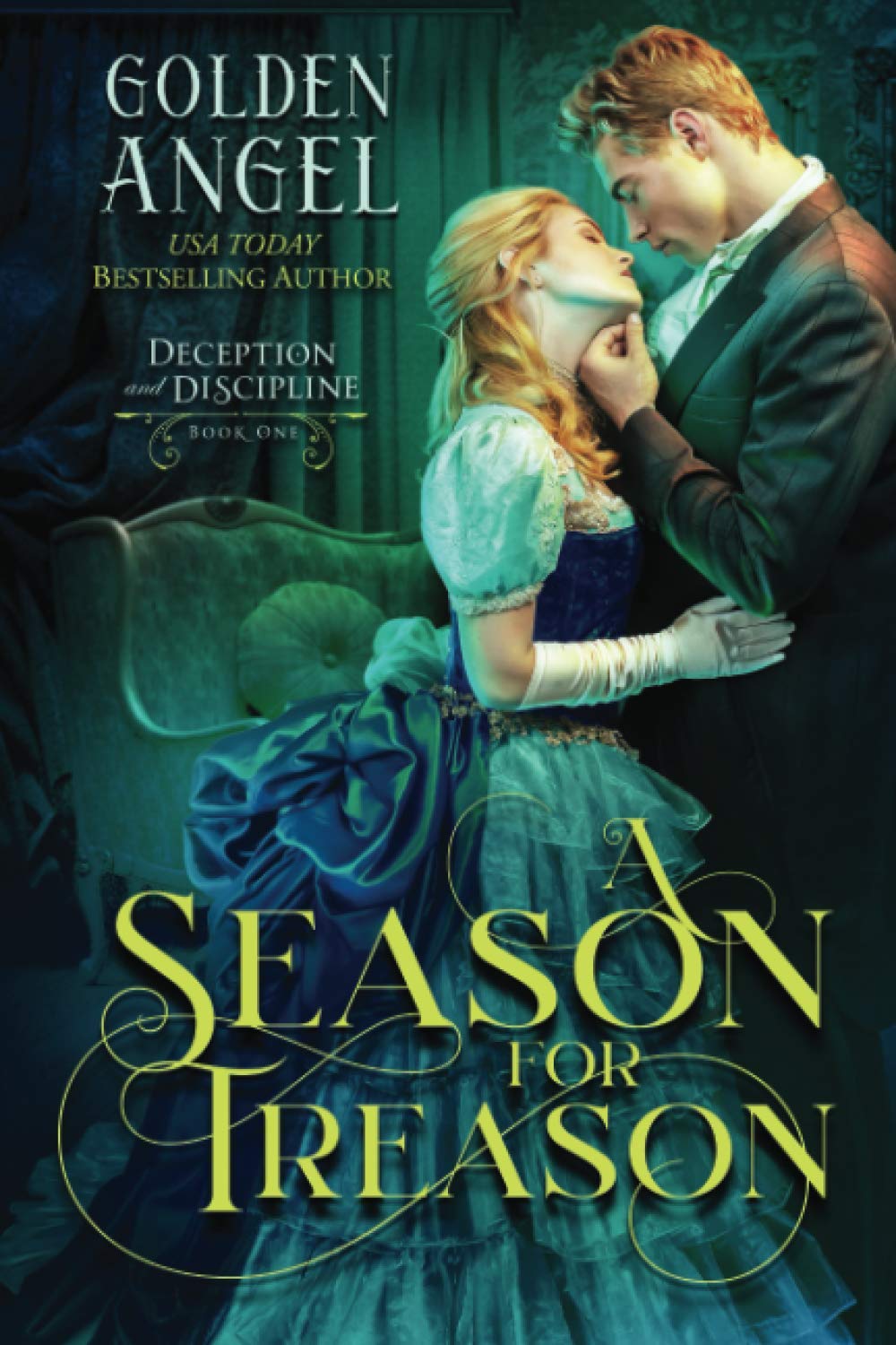 A Season for Treason (Deception and Discipline)